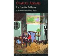 La familia Addams : y otras viñetas de humor negro