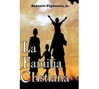 La Familia Cristiana: Action Ministries Bible Study Series