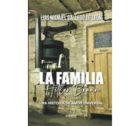 La familia Hitler Braun: Una historia de amor universal: 1