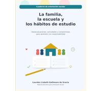 LA FAMILIA LA ESCUELA Y LOS HÁBITOS DE ESTUDIO