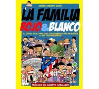 La familia Rojo y Blanco