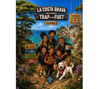 LA FAMILIA TRAP EN LA COSTA BRAVA