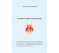 LA FAMILLE DANS LE PLAN DE DIEU