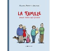 La famille dans tous ses états