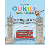 La famille Oukilé parle anglais