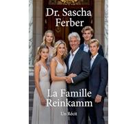 La Famille Reinkamm - Un Récit