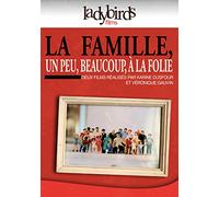 La Famille un peu baucoup à la folie