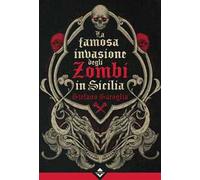 La famosa invasione degli zombi in Sicilia