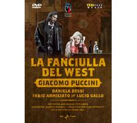 La Fanciulla del West – Giacomo Puccini, Ivan Stefanutti – DVD – ARTHAUS