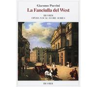 La fanciulla del West Ed. Tradizionale - Opera Completa canto e piano