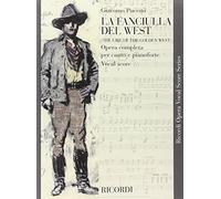 LA FANCIULLA DEL WEST - THE GIRL OF THE GOLDEN WEST