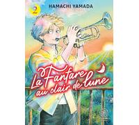 La Fanfare au clair de lune - Tome 02: 2