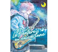 La Fanfare au clair de lune - Tome 04: 4