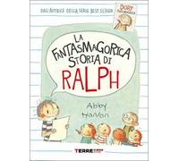 La fantasmagorica storia di Ralph