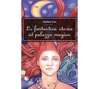 La fantastica storia del palazzo magico