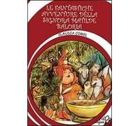 La fantastiche avventure della signora Matilde Baloria