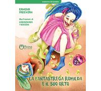 La fantastrega Romilda e il suo orto