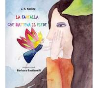 La farfalla che batteva il piede. Ediz. a caratteri grandi