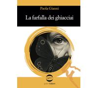 La farfalla dei ghiacciai - 2025 - Golem Edizioni (Le vespe)