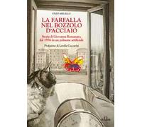 La farfalla nel bozzolo d'acciaio