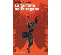 La farfalla nell'uragano
