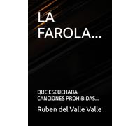 LA FAROLA...: QUE ESCUCHABA CANCIONES PROHIBIDAS...