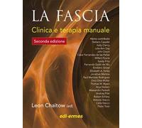 La fascia. Clinica e terapia manuale