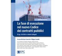 La fase di esecuzione nel nuovo Codice dei contratti pubblici. D.
