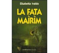 La fata Maìrìm