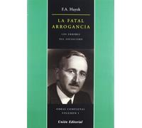 LA FATAL ARROGANCIA: Los errores del Socialismo: 1