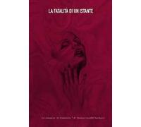La fatalità di un istante