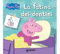 Peppa Pig – La fatina dei dentini – Hip hip urrà per Peppa!