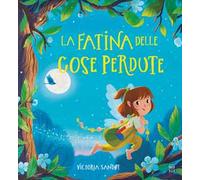 La fatina delle cose perdute