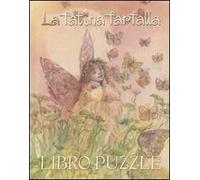 La fatina farfalla. Libro puzzle. Ediz. illustrata