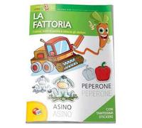 La fattoria. 3-6 anni. Con adesivi. Ediz. illustrata