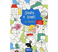 La fattoria. Colora e scopri. Ediz. illustrata