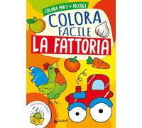La fattoria. Colora facile. Ediz. a colori