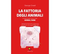 La fattoria degli animali. Animal Farm. Ediz. multilingue - Orwell George