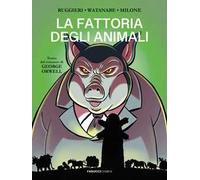Libri Ruggieri Alessandro - La Fattoria Degli Animali Da George Orwell