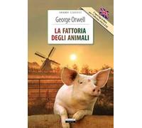 La fattoria degli animali. Ediz. italiana e inglese integrali. Con Segnalibro