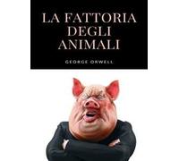 La fattoria degli animali. Nuova ediz.