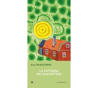 La fattoria dei malfattori