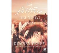 La fattoria dei nuovi inizi