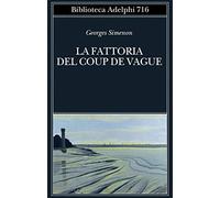 La fattoria del Coup de Vague