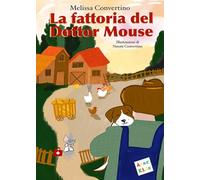 La fattoria del dottor Mouse