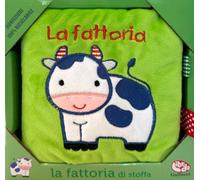 La fattoria di stoffa. Ediz. a colori