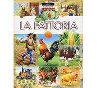 La fattoria. Ediz. a colori