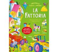 La fattoria. Ediz. a colori