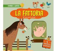 La fattoria. Ediz. a colori