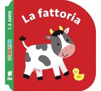 La fattoria. Ediz. illustrata